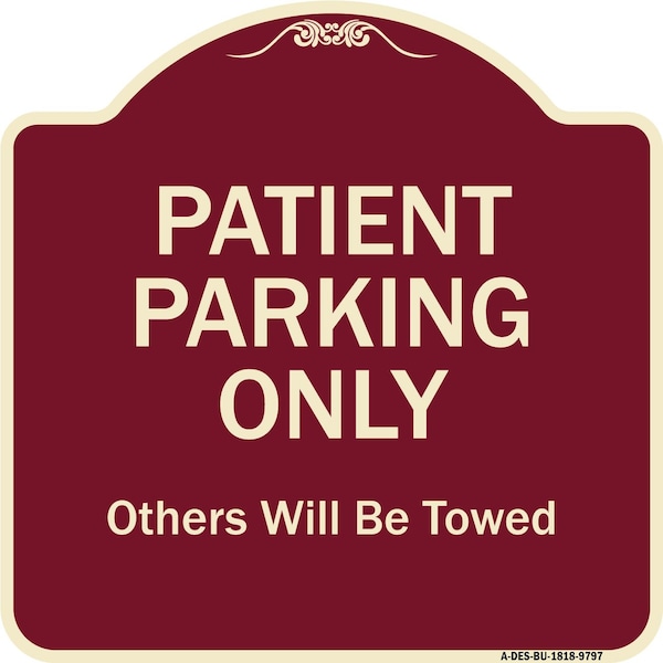 Designer Series-Patient Parking Only Others Will Be Towed, 18" x 18", BU-1818-9797